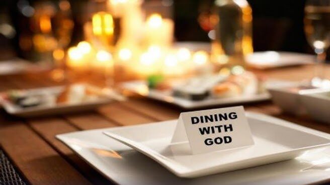 Dining with God